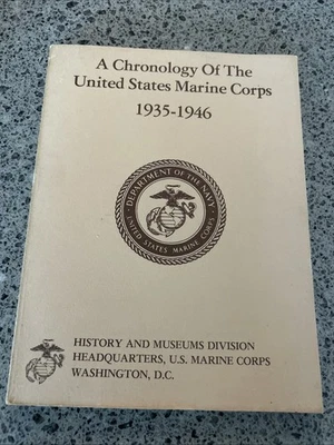 Chronology Of The United States Marine Corps 1935-1946 VG+ - Image 1 of 4
