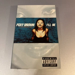 FOXY BROWN - ILL BE Featuring Jay-Z, 90’s Hip Hop Cassette - Picture 1 of 2
