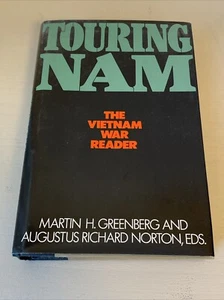 TOURING NAM: THE VIETNAM WAR READER By Martin H. Greenberg 1st Ed - Picture 1 of 5