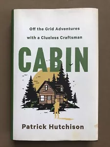 2024 Cabin: Off the Grid Adventures with Clueless Craftsman Hutchison HCDJ 1st - Bild 1 von 13