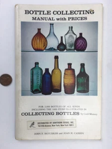 1971 Bottle Collecting Manual with Prices Hotckiss & Cassidy Rochester - Picture 1 of 9