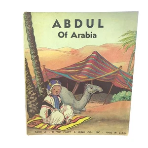 Abdul Of Arabia 1936 Platt And Munk Vintage Childrens Kids World Culture Book - Imagen 1 de 5