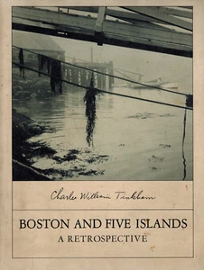 Boston and Five Islands, A Retrospective 40 Years Behind Lens of Charles Tinkham - Bild 1 von 2