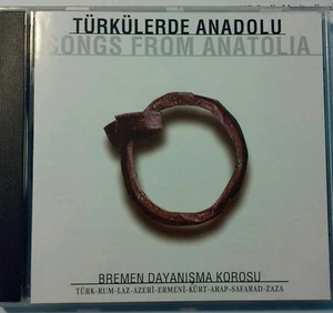 Turkulerde Anadolu, Songs From Anatolia, Bremen Dayanisma Korosu, Cd - Bild 1 von 1