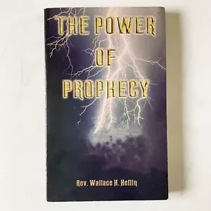Die Kraft der Prophezeiung Wallace Heflin Erweckungszeichen Wunder Salbung Heiligen Geistes - Bild 1 von 16