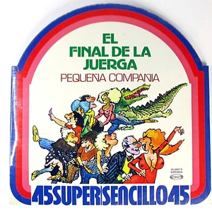 Pequeña Compañía – El Final De La Juerga (12" Vinyl Single, 1978 Movieplay) - Imagen 1 de 4