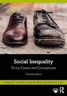 Social Inequality: Forms, Causes, and Consequences by Anne Nurse (English) Paper