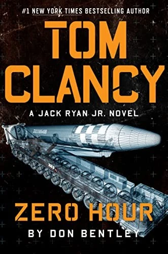 Tom Clancy Zero Hour (A Jack Ryan Jr Novel) - Hardcover By Bentley, Don - GOOD - Image 1 of 1