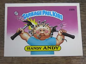 1986 Topps Garbage Pail Kids #230b Handy Andy - alta qualità - BELLO GPK - Foto 1 di 8
