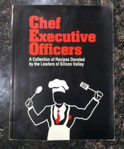 Chef Executive Officer: A Collection of Recipes Donated By The Leaders Of Silico - Picture 1 of 9