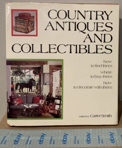 Country Antiques and Collectibles by Carter Smith - 1981 - Imagen 1 de 5