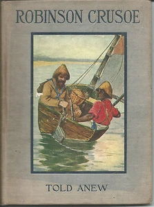 1916 Robinson Crusoe Told Anew, The Storyland Series 1st Edition Illustrated - Imagen 1 de 8