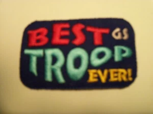 Girl Scout Vintage Patch - Best GS Troop Ever - Picture 1 of 1