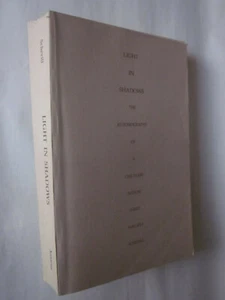 Light in Shadows: Autobiography Childless Widow by Isabel Schevill 1988 signed - Picture 1 of 3