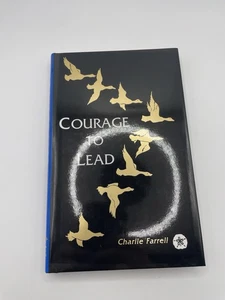 Courage to Lead by Charles E. Farrell (1994, Hardcover) - Picture 1 of 3