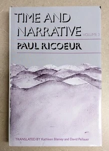 Time and Narrative, Volume 3, Paul Ricoeur, 1st Hardcover, U Chicago Press 1988 - Picture 1 of 14