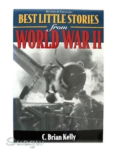Beste kleine Geschichten aus dem Zweiten Weltkrieg von C. Brian Kelly (1998)  - Bild 1 von 1