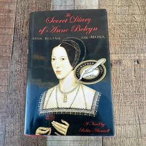 The Secret Diary of Anne Boleyn by Robin Maxwell 1997 HC Signed Autographed - Imagen 1 de 12