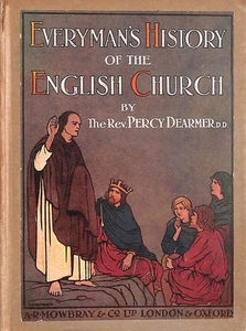 Everyman's History Of The English Church by Percy Dearmer - Imagen 1 de 1