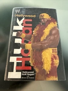 Hollywood Hulk Hogan: The Story of Terry Bollea Hulk Hogan WWE 2002 Hardcover - Picture 1 of 5