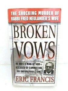 Eric Francis Book Broken Vows Fiction Paperback True Crime Mystery Novel - Picture 1 of 4