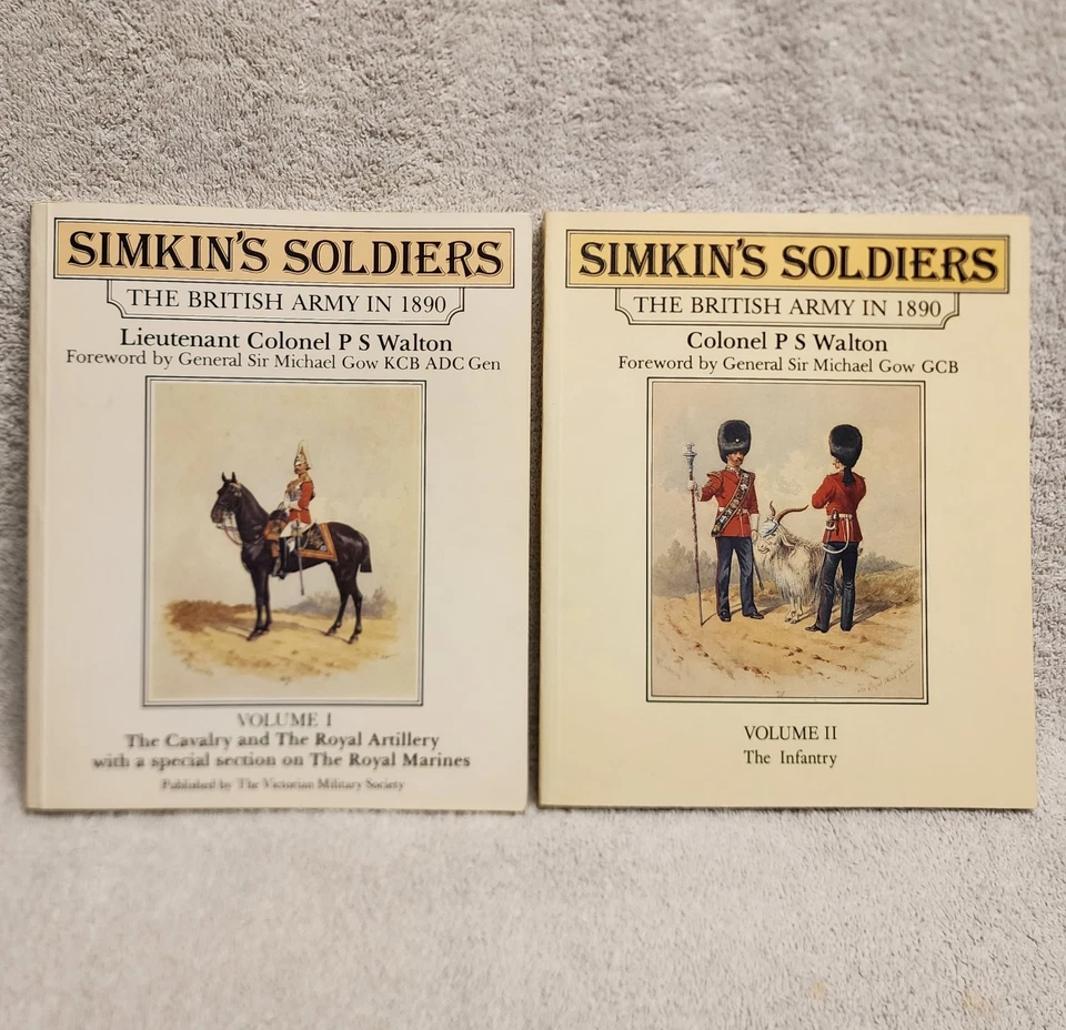 Simkin's Soldiers The British Army in 1890 by PS Walton Volume 1 and 2 Paperback - Image 1 of 4