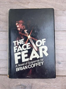 The Face of Fear Brian Coffey 1977 First Edition Suspense Novel - Picture 1 of 6