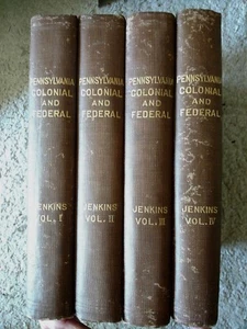 PENNSYLVANIA COLONIAL AND FEDERAL (1905) - COMPLETE IN FOUR VOLUMES - Picture 1 of 5