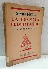 Xavier Bóveda. La esencia de lo Español y Otros Temas. Buenos Aires, 1929 1º Ed.