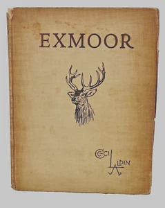 Exmoor, the riding playground of England, Cecil Charles Windsor Aldin 1935,w/map - Foto 1 di 3