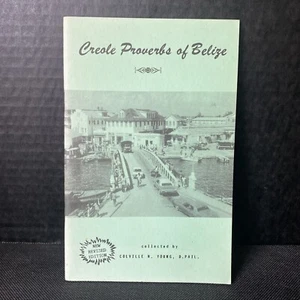 Creole Proverbs of Belize by Colville N. Young ~ Revised Edition 1988 - Bild 1 von 7