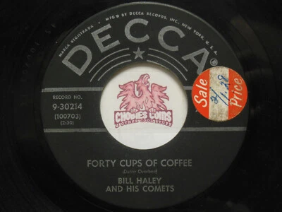 Bill Haley & Comets: Forty Cups Of Coffee / Hook Line & Sinker, 45 RPM VG (Y6)  Foto 1 de 2