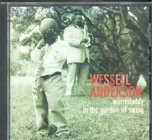 Wessell Anderson Warmdaddy In the Garden of Swing CD USA Atlantic Jazz 1994 - Bild 1 von 3