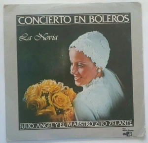 Julio Angel Y Zito Zelante Concierto En Boleros La Novia TMS LP-002 VG+ LP #822 - Imagen 1 de 4