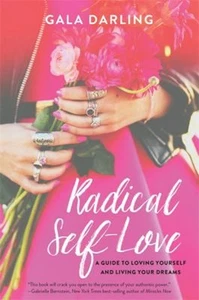 Radikal Selbstliebe: A Guide To Loving Yourself And Living Your Dr - Bild 1 von 2