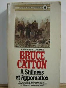 A STILLNESS AT APPOMATTOX, BY BRUCE CATTON, 1958 PB 5531 - Picture 1 of 3