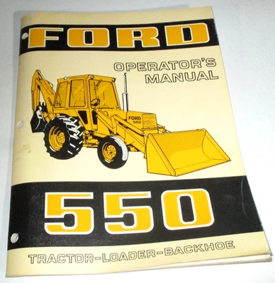 Ford 550 Tractor Cargador Retroexcavadora Operador Manual del Propietario ¡ORIGINAL! SE-3520 Foto 1 de 3