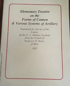 Elementary Treatise On The Forms Of Cannon & Various Systems Of Artillery - Picture 1 of 2