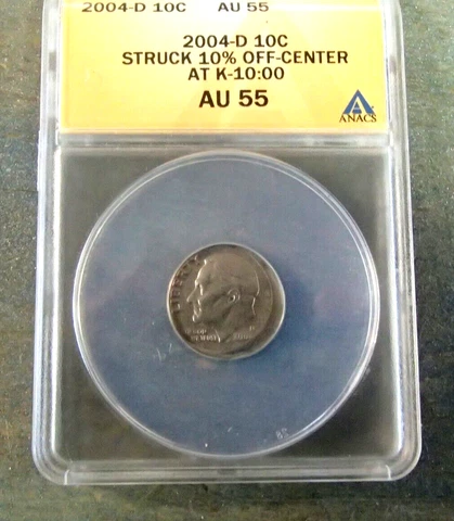 2004-D CLAD ROOSEVELT DIME OFF CENTER ERROR BY 10% ANACS AU 55 Cover