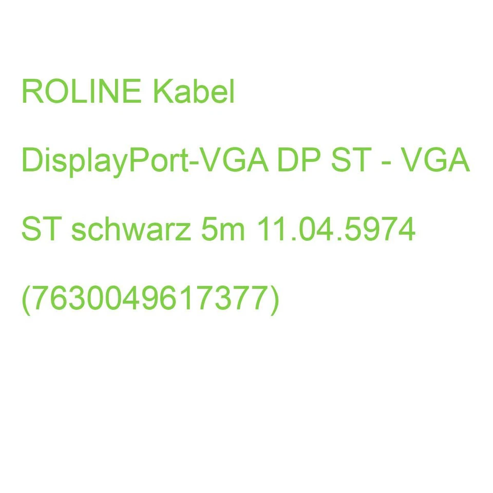 11.04.5974 ROLINE Adapterkabel DisplayPort (M) zu HD-15 (VGA) D