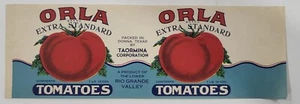 LABEL Orla Tomatoes Donna Texas Taormina Corporation Rio Grande Valley - Picture 1 of 3