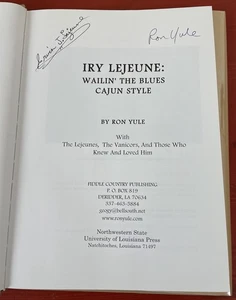 Iry Lejeune: Wailin' the Blues Cajun Style by Ron Yule w/ Ervin Lejeune SIGNED - Picture 1 of 24