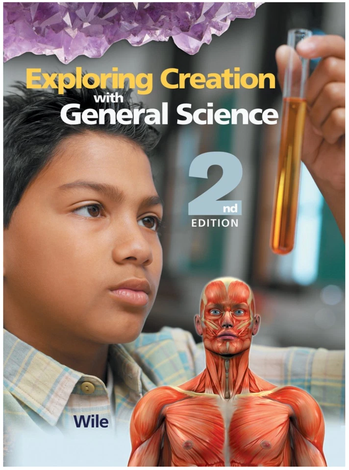Exploring Creation with General Science 2nd Edition by Jay Wile - Hardcover NEW Foto 1 de 1