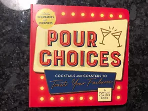 Pour Choices Cocktails & Coasters Toast Your Failures Funny Recipe Book NEW - Foto 1 di 2