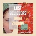 Lost Believers, CD/Spoken Word autorstwa Zhorova, Iriny; Messer, Gilli (NRT), marka N...