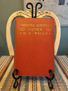 H. G. Wells, Christina Alberta's Father, 1925 First Edition - Picture 1 of 10