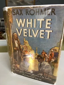 1936 White Velvet Sax Rohmer 1st Edition - Picture 1 of 12