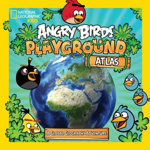 Angry Birds Playground: Atlas (Angry Birds Playgrounds),National Geographic Kid - Image 1 of 1