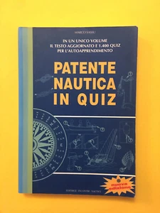 Patente nautica in quiz-di Marco Sassu-libro Editrice Incontri Nautici 2002 - Foto 1 di 6