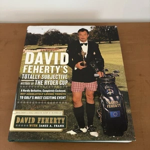 David Fehertys völlig subjektive Geschichte des Ryder Cup von Feherty - HC Buch - Bild 1 von 8